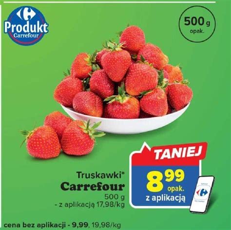 Promocja Carrefour Truskawki 500g W Carrefour