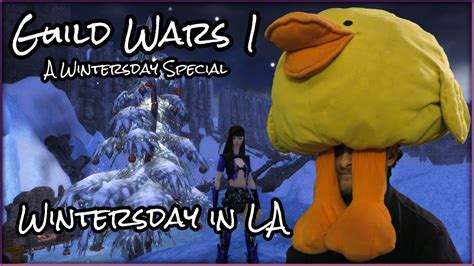 Guild Wars Wintersday In La Vod Of Consciousness Ep