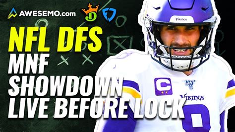 Nfl Dfs Showdown Live Before Lock Mnf Week 15 Vikings At Bears