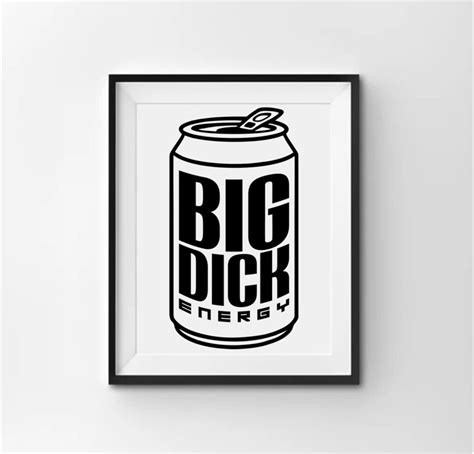 Big Dick Energy Svg Png Dxf Pdf Eps  Instant Download Etsy