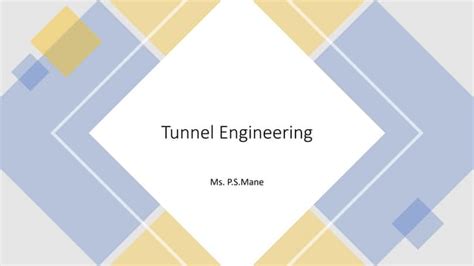 Tunnel Engineering.pptx