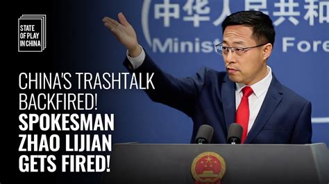 Chinas Trashtalk Backfired Spokesman Zhao Lijian Gets Fired Youtube