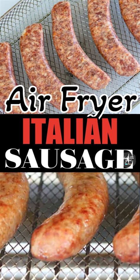 The Best Air Fryer Italian Sausage Recipe Whole Lotta Yum Recipe