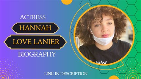 Hannah Love Lanier Age Biography Wiki Height Net Worth Lifestyle