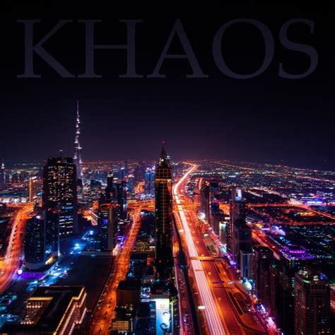 Khaos Official Khaos Lyrics And Tracklist Genius