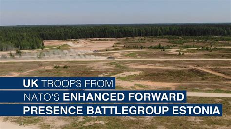 Uk Troops • Nato Efp Battlegroup Estonia • Train In Latvia Video