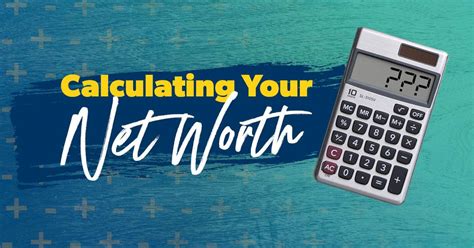 How To Calculate Your Net Worth A Comprehensive Guide Who Facts