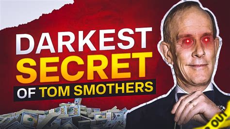 Unveiling The Untold Saga Of Tom Smothers Shocking Revelations Inside