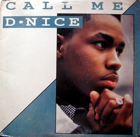 D Nice – Call Me D-Nice Lyrics | Genius Lyrics