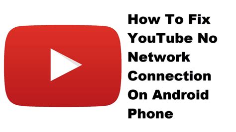 How To Fix Youtube No Network Connection On Android Phone