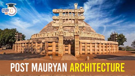 Post Mauryan Architecture Gandhara And Mathura Schools