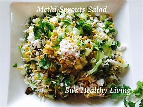 Su's Healthy Living: Methi ( Fenugreek)Sprouts Salad; Diabetes Friendly ...