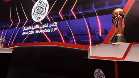 La Phase De Groupe De La Coupe Arabe Des Clubs Champions