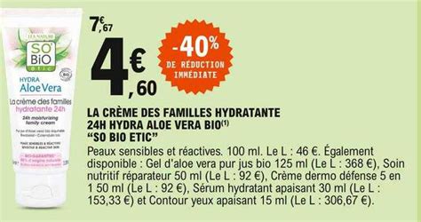 Promo La Crème Des Familles Hydratante 24h Hydra Aloé Vera Bio so Bio