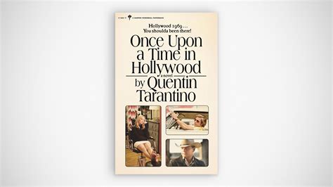 Quentin Tarantino’s Once Upon a Time in Hollywood Is Now A Novel Too