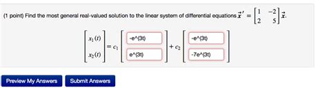 Solved Find The Most General Real Valued Solution To The