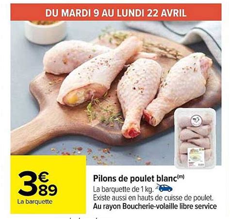 Promo Pilons De Poulet Blanc Chez Carrefour ICatalogue Fr