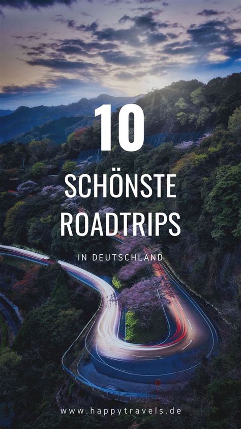 10 schönsten Ferienstraßen für einen Deutschland Roadtrip Reisen