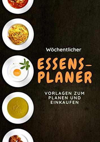 Amazon W Chentlicher Essensplaner Vorlagen Zum Planen Und Einkaufen