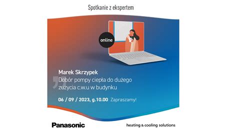 Panasonic Heating Cooling Solutions Zaprasza Na Kolejne Spotkanie W