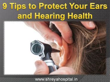 Ppt Tips To Protect Your Ears And Hearing Health Powerpoint