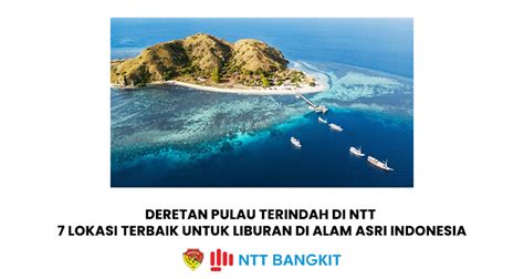 Deretan Pulau Terindah Di NTT - 7 Lokasi Terbaik Untuk Liburan Di Alam ...