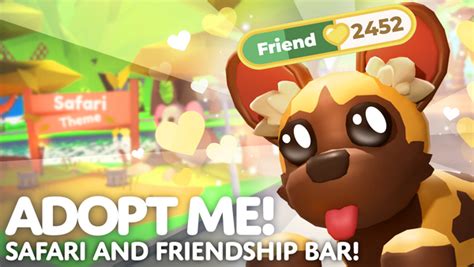 Friendship Bar And Safari Theme Update Notes Adopt Me