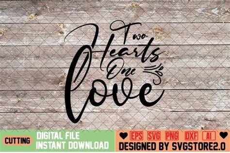 Two Hearts One Love Graphic By Svgstore20 · Creative Fabrica