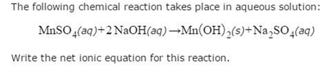 OneClass The Following Chemical Reaction Takes Place In Aqueous