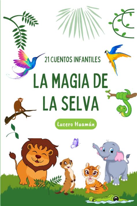 Cuentos Infantiles De La Selva M Gica Fabulosos Relatos Nico Con