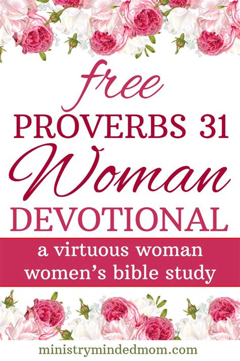 Free Proverbs 31 Woman Devotional Virtuous Woman Bible Study | Womens ...