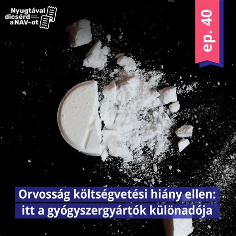 EP40 Orvosság költségvetési hiány ellen itt a gyógyszergyártók