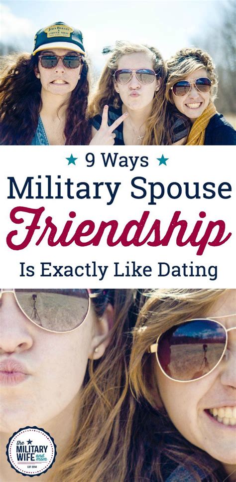 9 Ways Military Spouse Friendships Are Exactly Like Dating Military Spouse Military Wife