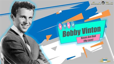 Bobby Vinton Roses Are Red My Love 1962 YouTube