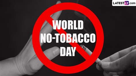 World No Tobacco Day 2023 Date And Theme Know History And Significance