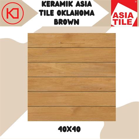 Jual Keramik Lantai Asia Tile Oklahoma Series 40x40 Cm Kw 1 Shopee