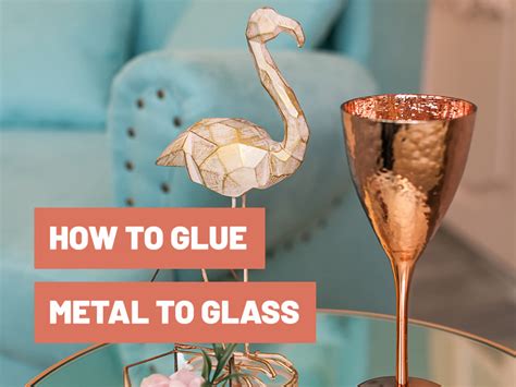 Best Glue For Glass To Metal Faq And Tips