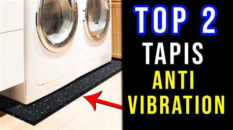 Meilleur Tapis Anti Vibration Machine Laver Comparatif