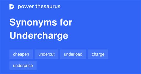 Undercharge synonyms - 136 Words and Phrases for Undercharge