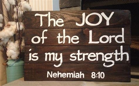 The Joy Of The Lord Is My Strength Nehemiah 810 Hand By Myyes