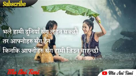 Man Chune Bhanai Haru Heart Touching Lines Ma Ani Timi Nepali