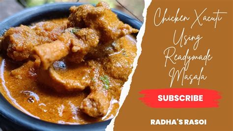 Chicken Xacuti With Readymade Masala Chicken Xacuti Using Readymade