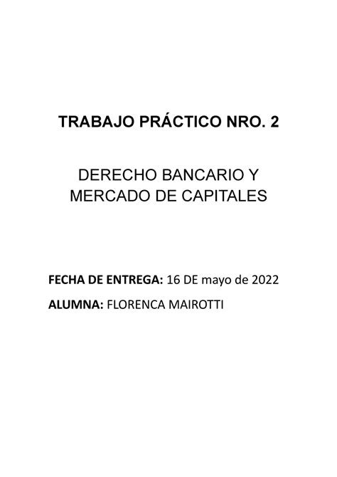 Trabajo Práctico NRO 2 Derecho Bancario Y Mercado DE Capitales