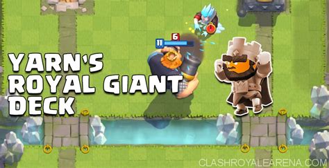 Yarn's Royal Giant Deck for Arena 7 | Clash Royale Guides