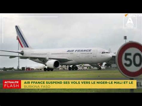 Air France Suspend Ses Vols En Direction De Niamey Bamako Et