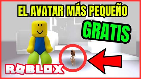 Gratis El Avatar MÁs PequeÑo De Roblox Avatar Pequeño Gratis 2024 Youtube