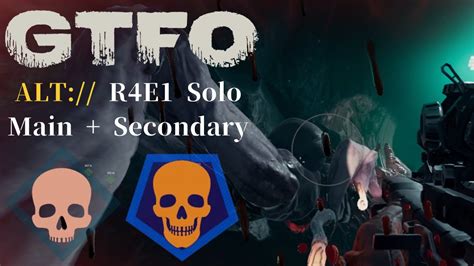 GTFO ALT R4E1 Secondary Solo Downwards YouTube