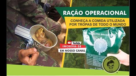 Ra O Operacional Conhe A A Comida Do Exercito Brasileiro Youtube