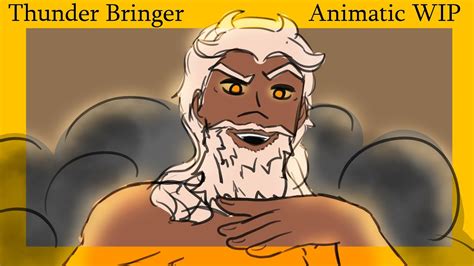 Thunder Bringer Epic The Musical Animatic Wip Youtube