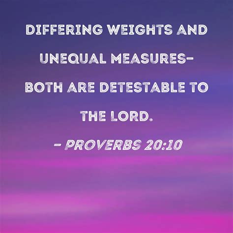 Proverbs Differing Weights And Unequal Measures Both Are